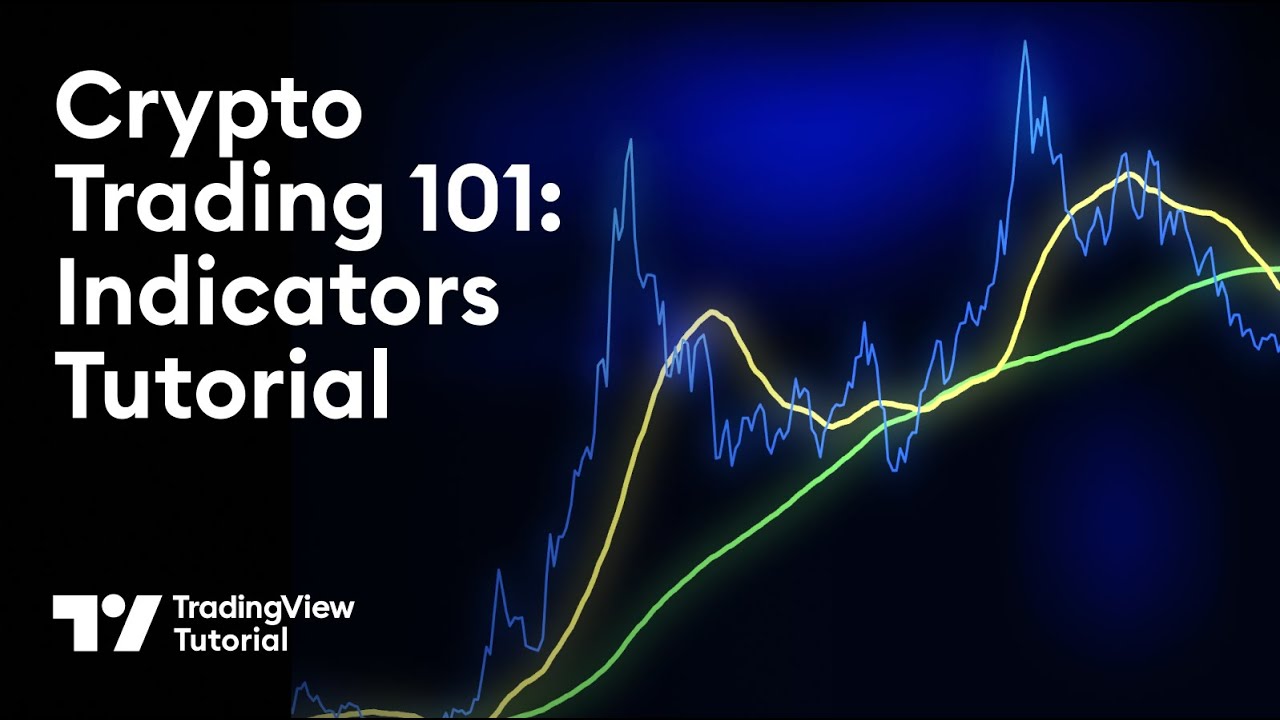 Crypto Trading 101: Indicators