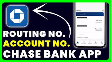 How to Find Account Number and Routing Number on Chase App