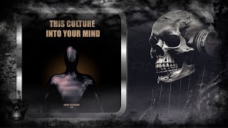 This Culture - Into Your Mind (Extended Mix) [Vandit Alternative]