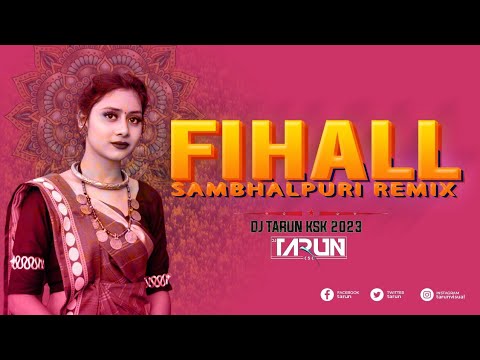 Filhall Sambhalpuri Remix  Dj Tarun Ksk 2023