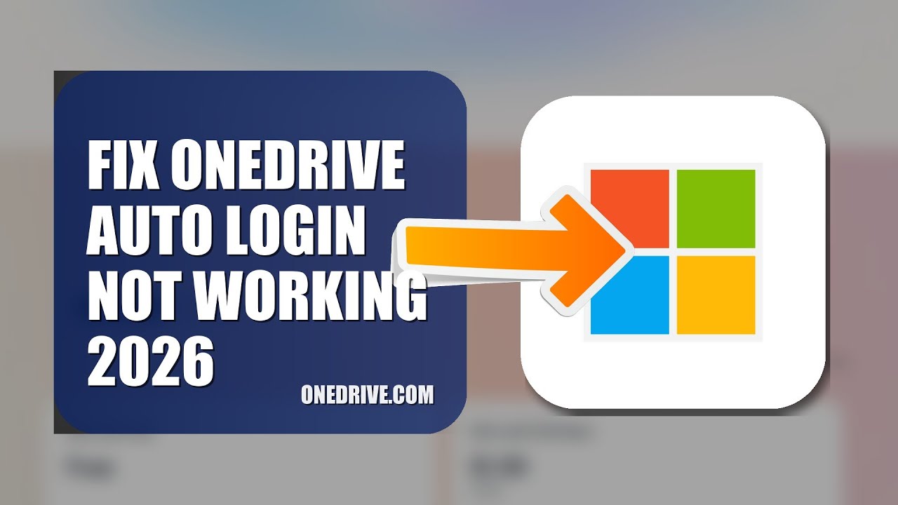 How To Fix OneDrive Auto Login Not Working 2026