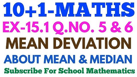 CLASS-11 MATHS. EX-15.1 Q.NO. 5 & 6 NCERT || STATISTICS ||