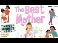 THE BEST MOTHER || 👩‍👧‍👦Mother