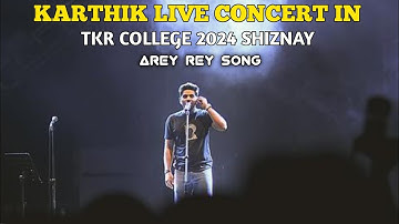 Karthik Live Concert in TKR College 2024 Shiznay || #karthik #tkrcollege #2k24shiznay #karthiksinger