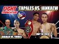 Tapales vs jankaew wbc  gaballo vs torres  fight commentary may 5 2024