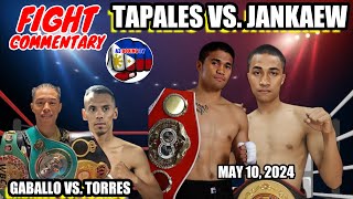 Tapales vs Jankaew WBC | Gaballo vs Torres | Fight Commentary May 5 2024