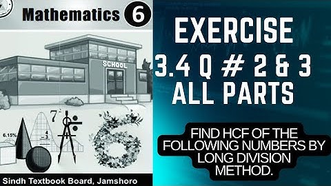 Class 6 Math Sindh Textbook Board Exercise 3.4 Question 2 and 3 all parts complete Solution