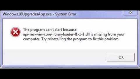 How to fix api-ms-win-core-libraryloader-l1-1-1.dll is missing when upgrading to Windows 10 12-31-17