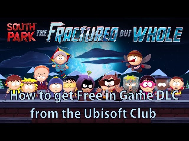 How to get Free DLC for South Park The Fractured But Whole from the Ubisoft  Club on Xbox One - YouTube