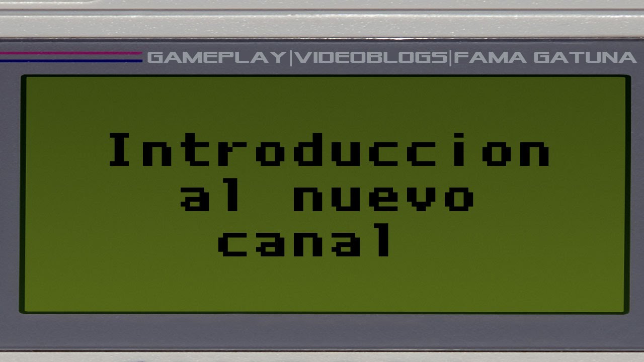 Introducción al nuevo canal
