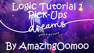 AmazingOomoo's Dreams PS4 Logic Tutorial 1 - Pick-Ups
