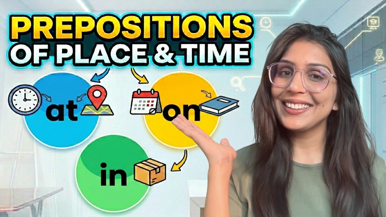 Prepositions of PLACE AND TIME - IN / ON / AT | Fluenzio | Vineeta Chaudhary