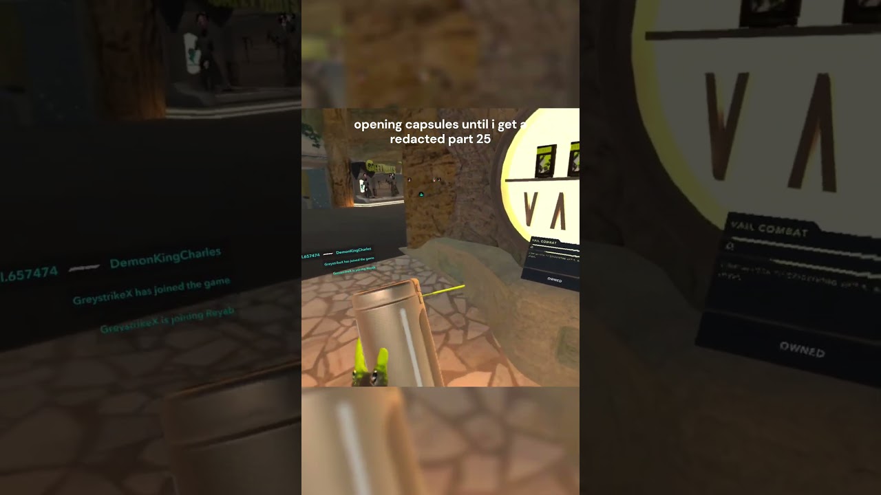 opening capsules in vail vr part 25 