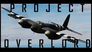 Railyard Strike! - 4YA Project Overlord Fun (02/07/23) DCS Mosquito FB Mk VI