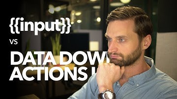 Input helper vs. data down actions up