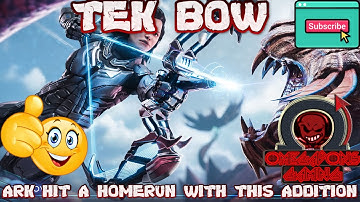 Ark Genesis 2: The Tek Bow