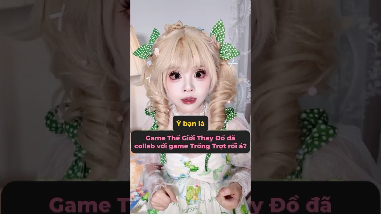 Ý bạn là game đổi đồ và game nông trại liên kết rồi à? #meowcosplay #shorts