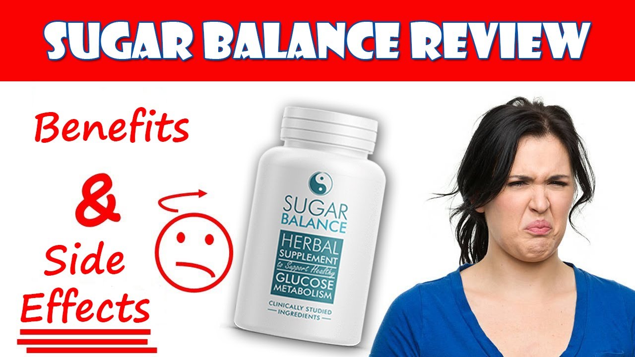 Benefits Drawbacks of Sugar Balance Supplement ! YouTube