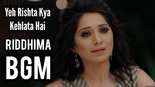 Riddhima BGM | Sad Version | Yeh Rishta Kya Kehlata Hai