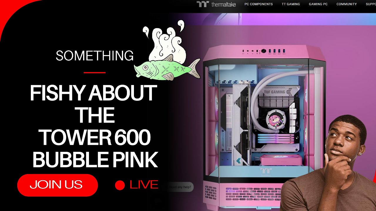 Something Is Fishy About The Thermaltake Tower 600 Bubble Pink