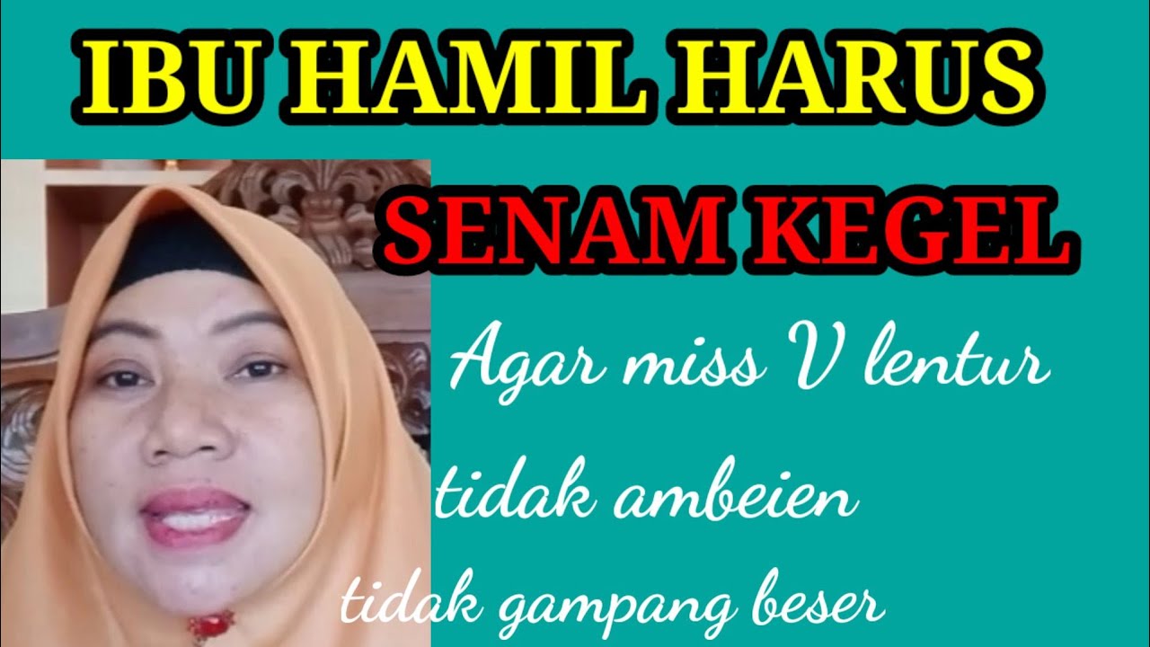 Manfaat senam kegel untuk ibu hamil - YouTube