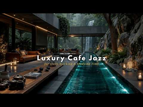 Gentle Jazz Melodies & A Luxury Coffee Shop View | Relaxing Jazz For Quiet Working & Studying Time