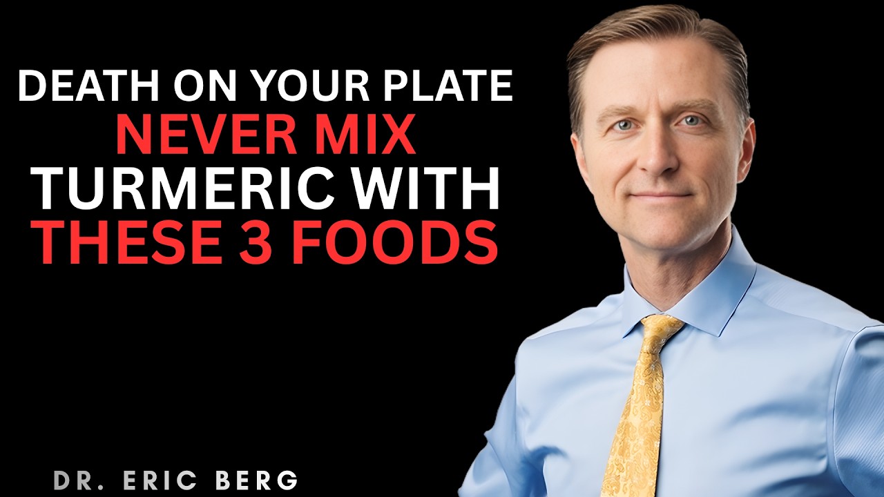 Senior: Avoid Turmeric With These 3 Foods – Harmful Combos | Dr Eric Berg DC