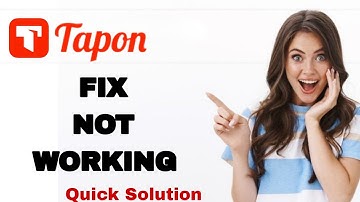 How To Fix And Solve Not Working On Tapon App | Easy Fix