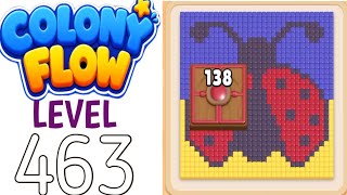 Colony flow level 463 walkthrough solution 