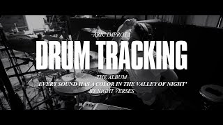 Aric Improta | Drum Tracking : Night Verses LP4
