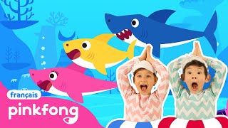 Baby Shark en français NON-STOP | +Comptines | Bébé Requin Dou Dou | Pinkfong! Chansons pour Enfants