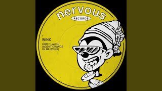 Don't Laugh (Agent Orange DJ Re-Work)
