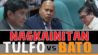 ◾ NAGKAINITAN SEN TULFO AT BATO