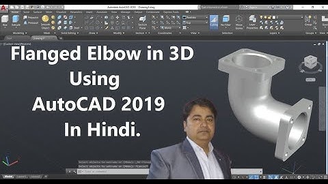 Flanged Elbow in AutoCAD 2019 in 3D in Hindi.