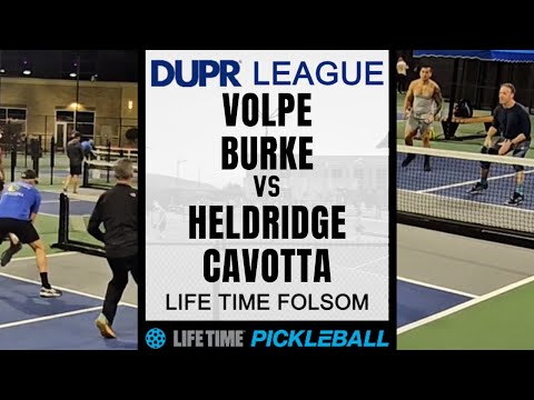 3.5+ Life Time DUPR Pickleball League - Volpe/Burke v Heldridge/Cavotta