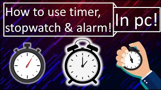 How to use timer, stopwatch & alram in pc! screenshot 2
