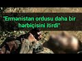 Ermənistan Ordusunda Çaxnaşma - Daha Bir Hərbiçisi Məhv Edildi