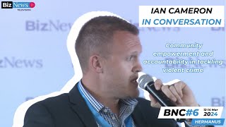 BNC#6: Ian Cameron Q&A - Why he's entering politics, community activism, SA crime and more