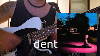 wilt - dent (guitar cover)