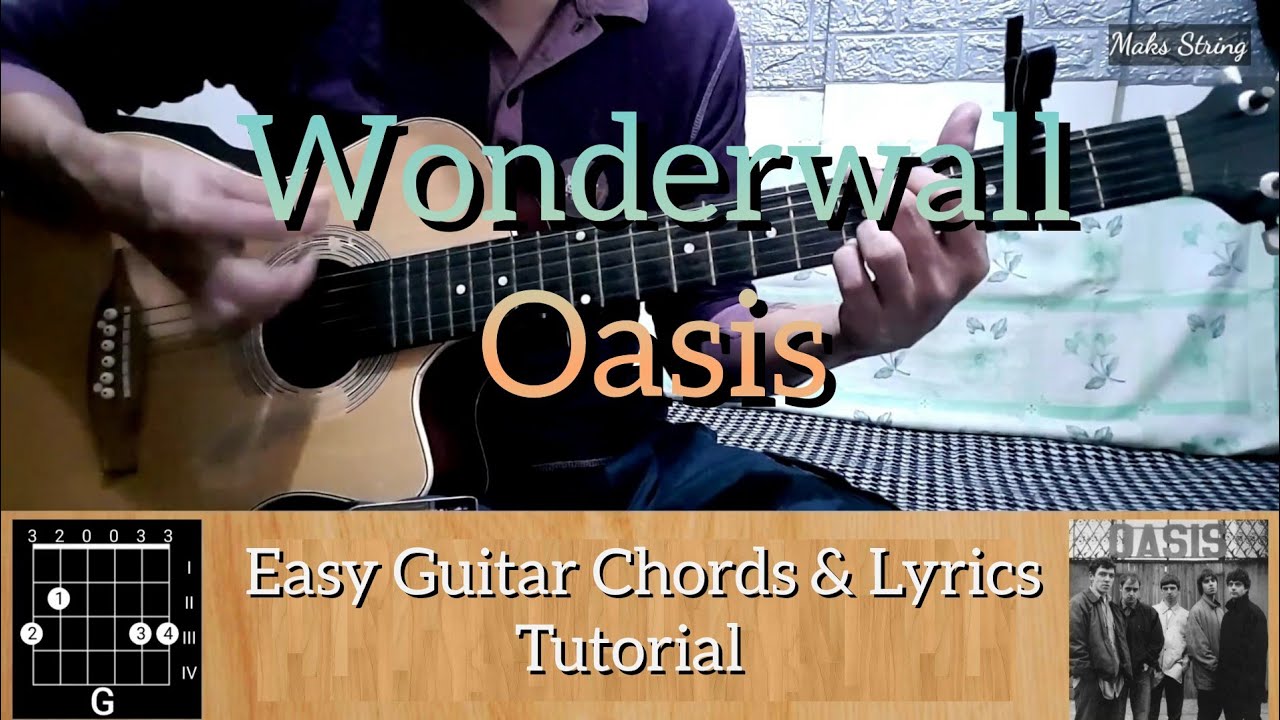 Wonderwall Oasis Easy Guitar Chords and Lyrics Tutorial YouTube