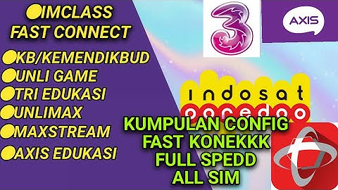 Config imclass fast konek kemendikbud unlimax converen gamemax unlimited game tri edukasi  maxstream