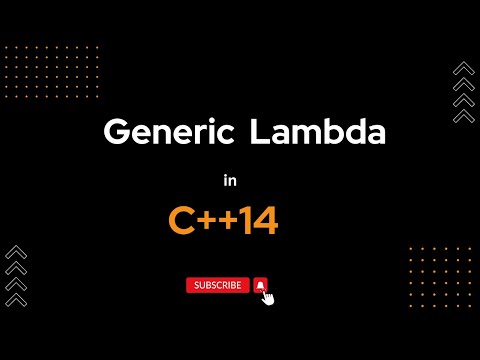 Generic Lambdas in C++14