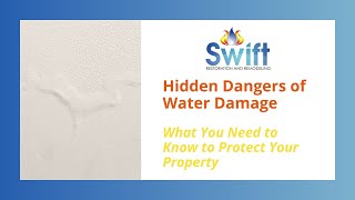 Hidden Dangers of Water Damage: What Every Homeowner Needs to Know