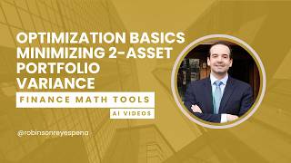 Optimization Basics: Minimization of 2-Asset Portfolio Variance
