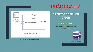 Practica#7: Circuitos de Primer Orden - Experimento#1
