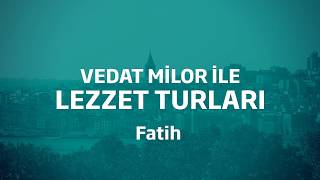 Maximiles Lezzet Turları - Fatih