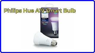Review: Philips Hue A19 Smart Bulb. First Look.
