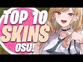 osu! Top 10 Skins Compilation 2022
