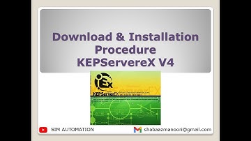 |kepserverex| |v4| |Installation| |Procedure|  |Tutorial| by  @simautomation