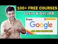 GOOGLEலின் இலவச ONLINE பயிற்சி 🔥100+ FREE Google Courses Learn Online with Free Certificate For Jobs